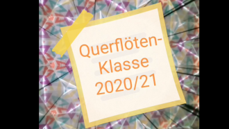 Querflötenklasse 20/21 Querflötenklasse 20/21
